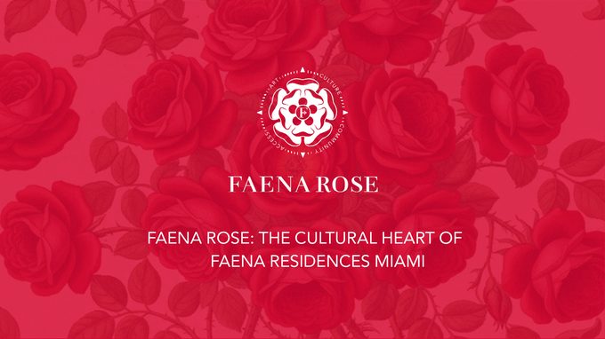 Introducing Faena Rose — Faena Residences Miami
